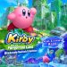 Kirby and the Forgotten Land – Nintendo Switch 2 Edition + Star-Crossed World